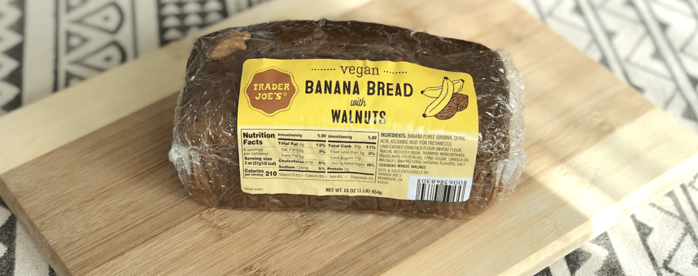 I Tried the New Vegan Banana Bread From Trader Joe’s. Here’s What I Thought.