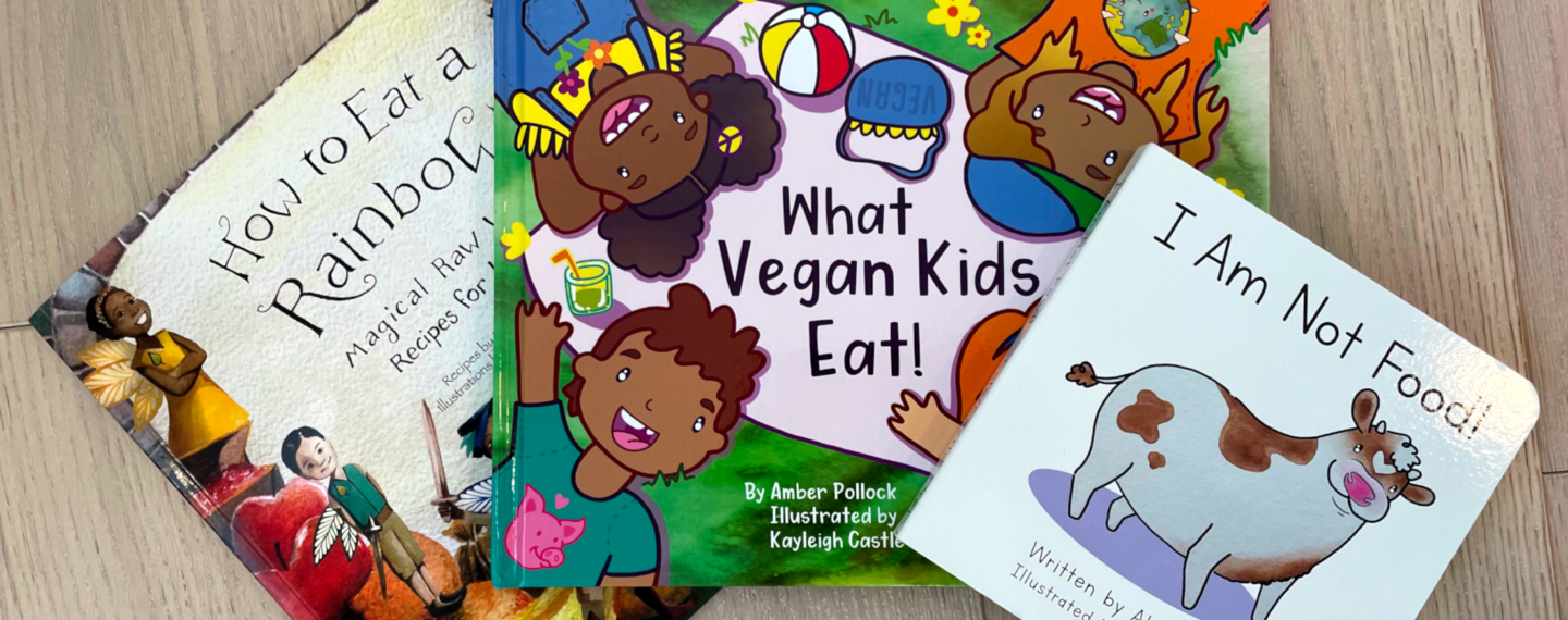 Five Charming Vegan Children’s Books for the Compassionate Kid in Your Life
