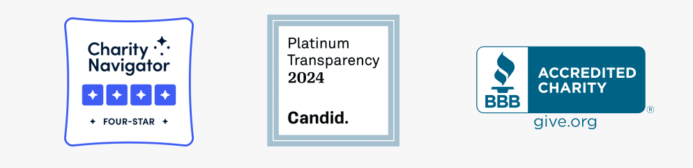 Four star charity by Charity navigator Platinum Transparency 2024 by Candid Acredited charity by BBB