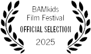 BAMkids Film Festival 2025 Official Selection