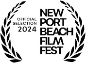 New Port Beach Film Fest 2024 Official Selection