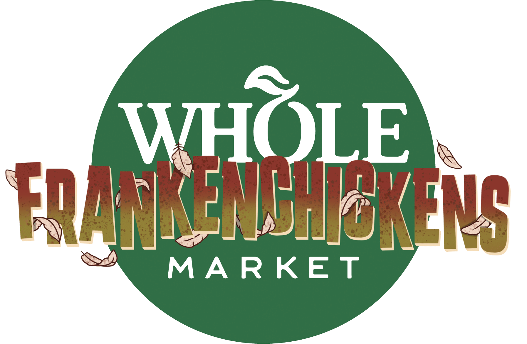 Whole Frankenchickens Market